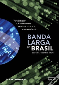 Capa do artigo Banda Larga No Brasil - Passado, Presente E Futuro