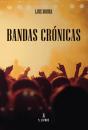 Bandas Crónicas - Preview