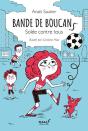 Bande De Boucans Tome 2 : Solée Contre Tous - Preview
