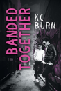 Banded Together - Preview