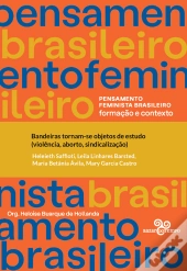 Bandeiras Tornam-Se Objetos De Estudo (Violência, Aborto, Sindicalização)