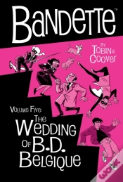 Capa do artigo Bandette Volume 5: The Wedding Of B.D. Belgique