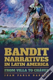 Bandit Narratives In Latin America
