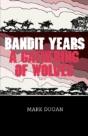 Bandit Years - Preview