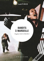 Bandits À Marseille