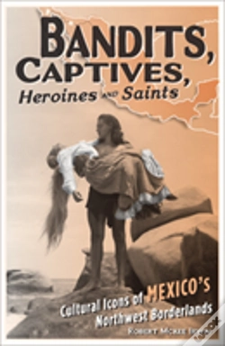 Capa do artigo Bandits, Captives, Heroines, And Saints