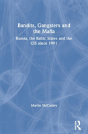 Bandits, Gangsters And The Mafia - Preview