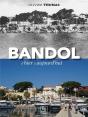 Bandol D'Hier À Aujourd'Hui - Preview
