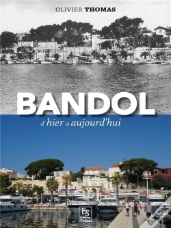Capa do artigo Bandol D'Hier À Aujourd'Hui