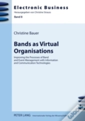 Bands As Virtual Organisations