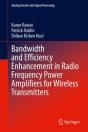 Bandwidth And Efficiency Enhancement In Radio Frequency Power Amplifiers For Wireless Transmitters - Preview