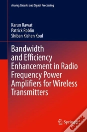 Capa do artigo Bandwidth And Efficiency Enhancement In Radio Frequency Power Amplifiers For Wireless Transmitters