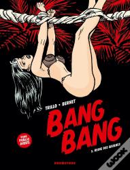Bang Bang Tome 3 : Reine Des Savanes