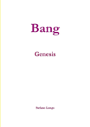Bang - Genesis
