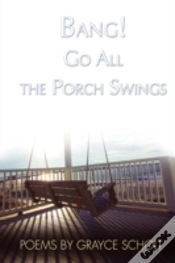 Capa do artigo Bang! Go All The Porch Swings