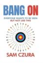 Bang On - Preview
