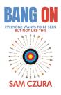 Bang On - Preview