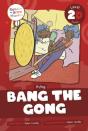 Bang The Gong - Preview