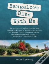 Bangalore Dies With Me