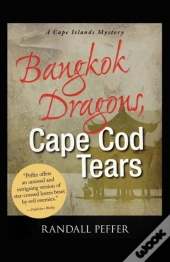 Bangkok Dragons, Cape Cod Tears