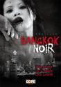 Bangkok Noir (John Burdett, Christopher G. Moore, Colin Cotterill Et Cie) - Preview