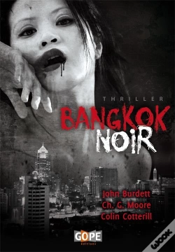Capa do artigo Bangkok Noir (John Burdett, Christopher G. Moore, Colin Cotterill Et Cie)