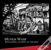 Bangladesh, Standing On The Edge