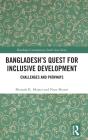 Bangladeshâ€™S Quest For Inclusive Development - Preview
