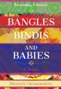 Bangles, Bindis, And Babies - Preview