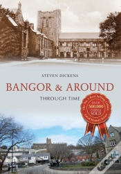 Capa do artigo Bangor & Around Through Time