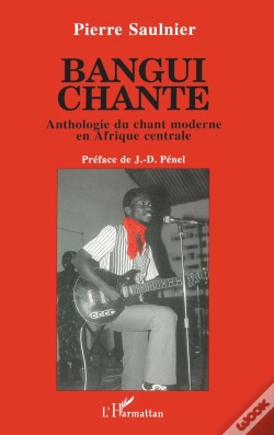 Capa do artigo Bangui Chante ; Anthologie Du Chant Moderne En Afrique Centrale