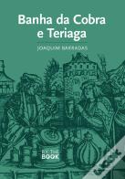 Banha da Cobra e Teriaga