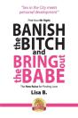 Banish The Bitch And Bring Out The Babe - Preview
