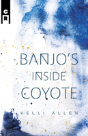 Banjo'S Inside Coyote - Preview