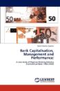 Bank Capitalisation, Management And Performance - Preview