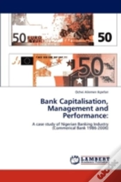 Capa do artigo Bank Capitalisation, Management And Performance