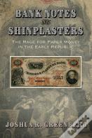 Bank Notes And Shinplasters