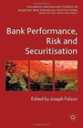 Bank Performance, Risk And Securitisation