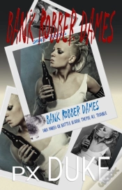 Capa do artigo Bank Robber Dames