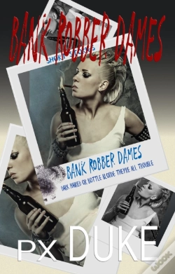 Capa do artigo Bank Robber Dames