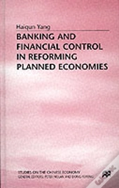 Banking And Financial Control In Reforming Planned Economies
