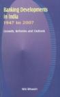 Banking Developments In India -- 1947 To 2007 - Preview