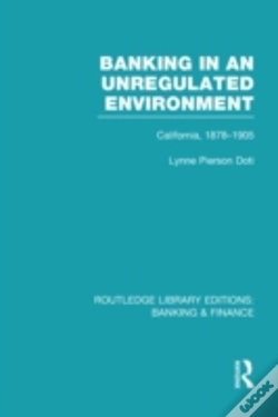 Capa do artigo Banking In An Unregulated Environment (Rle Banking & Finance)