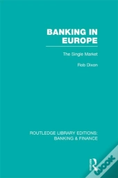 Banking In Europe (Rle Banking & Finance)