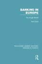 Banking In Europe (Rle Banking & Finance) - Preview