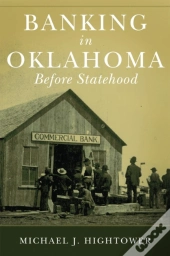 Banking In Oklahoma Before Statehood