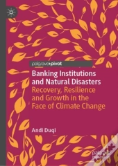 Banking Institutions And Natural Disasters