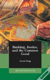 Capa do artigo Banking, Justice, And The Common Good