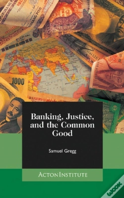 Capa do artigo Banking, Justice, And The Common Good