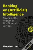 Banking On (Artificial) Intelligence